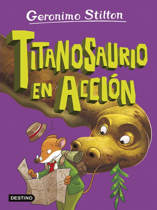 Title details for La isla de los dinosaurios 4. Titanosaurio en acción by Geronimo Stilton - Wait list